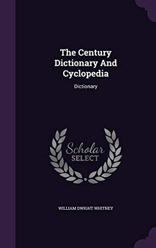 The Century Dictionary And Cyclopedia Dictionary