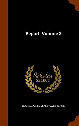 Report, Volume 3