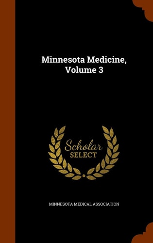 Minnesota Medicine, Volume 3