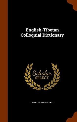English-Tibetan Colloquial Dictionary