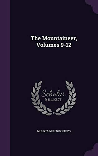 The Mountaineer, Volumes 9-12