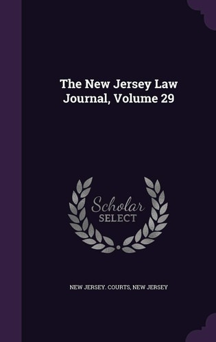 The New Jersey Law Journal, Volume 29