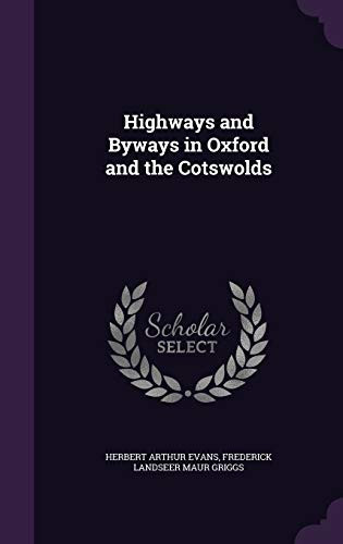 Highways and Byways in Oxford and the Cotswolds