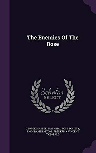 The Enemies Of The Rose
