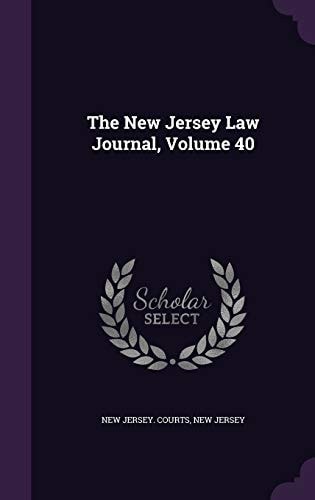 The New Jersey Law Journal, Volume 40