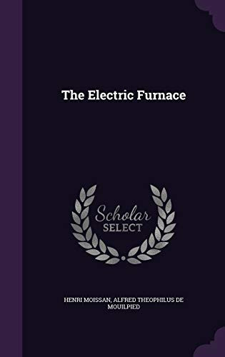 The Electric Furnace