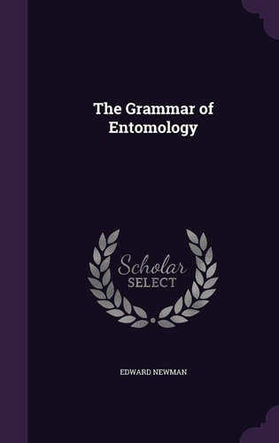The Grammar of Entomology
