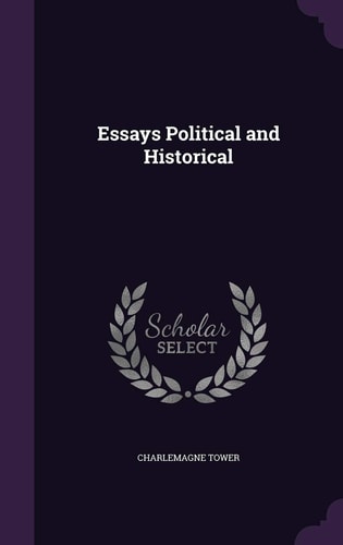 Essays Political and Historical