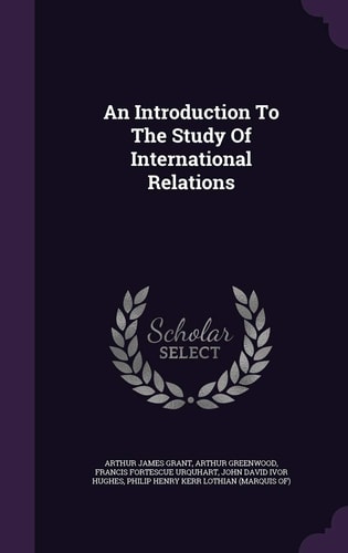 An Introduction To The Study Of International Relations