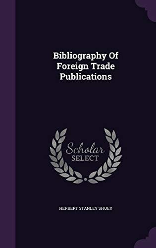 Bibliography Of Foreign Trade Publications
