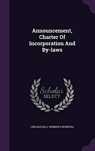 Announcement, Charter Of Incorporation And By-laws