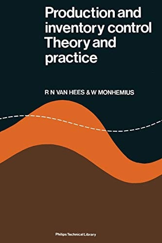 Production and Inventory Control Theory and Practice