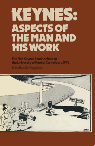 Keynes Aspects of the Man and His Work