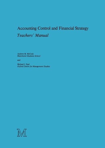Accounting Control and Financial Strategy Teachers’ Manual