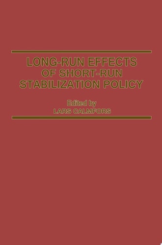 Long-Run Effects of Short-Run Stabilization Policy