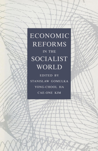 Economic Reforms in the Socialist World