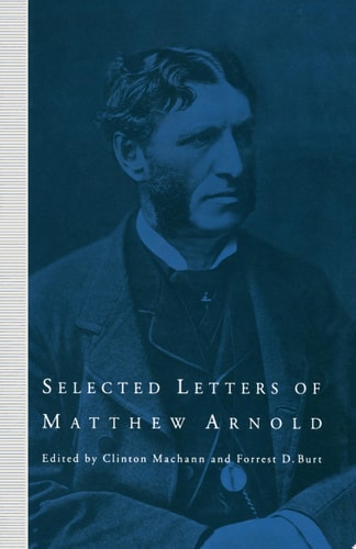 Selected Letters of Matthew Arnold