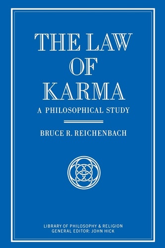 The Law of Karma A Philosophical Study
