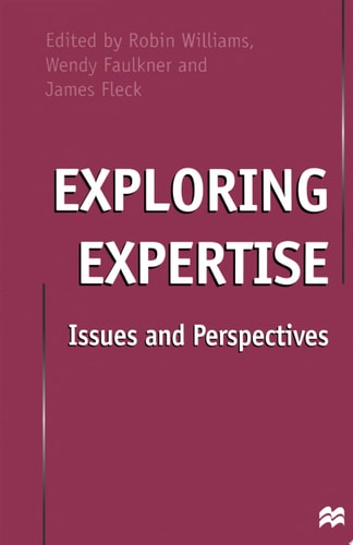 Exploring Expertise Issues and Perspectives