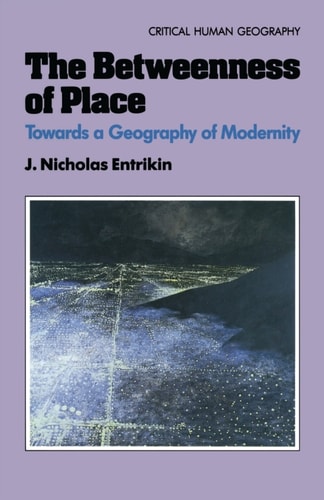 The Betweenness of Place