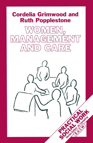 Women, Management and Care