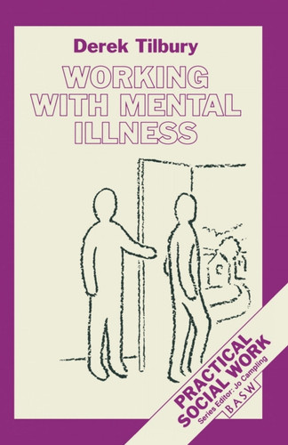 Working with Mental Illness
