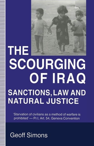 The Scourging of Iraq Sanctions, Law and Natural Justice