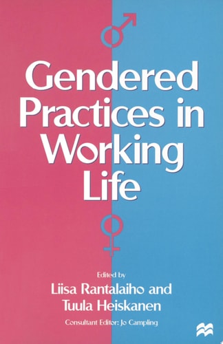 Gendered Practices in Working Life