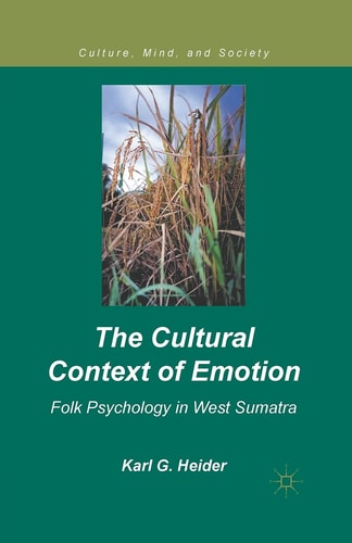 The Cultural Context of Emotion Folk Psychology in West Sumatra
