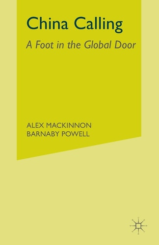 China Calling A Foot in the Global Door
