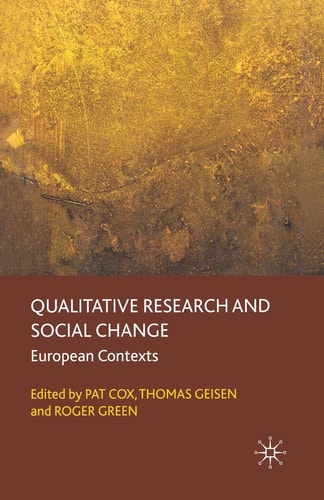 Qualitative Research and Social Change European Contexts