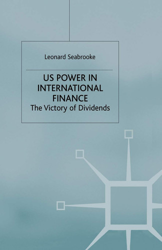 US Power in International Finance The Victory of Dividends