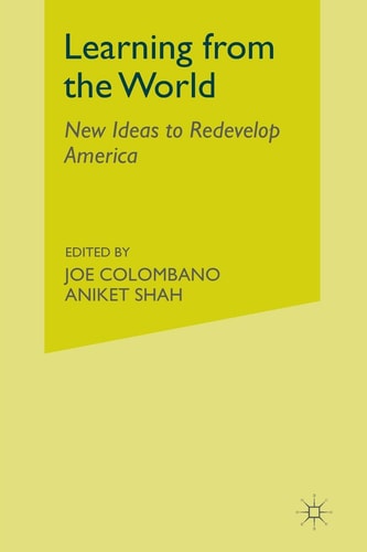 Learning from the World New Ideas to Redevelop America