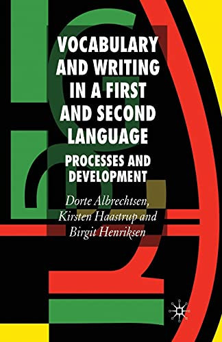 Vocabulary and Writing in a First and Second Language Processes and Development