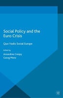 Social Policy and the Eurocrisis Quo Vadis Social Europe