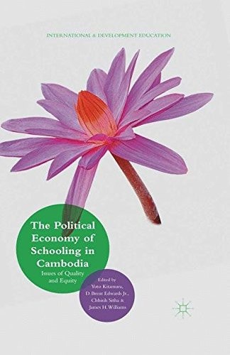 The Political Economy of Schooling in Cambodia Issues of Quality and Equity