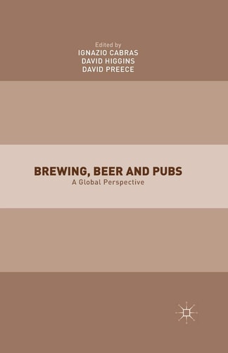 Brewing, Beer and Pubs A Global Perspective