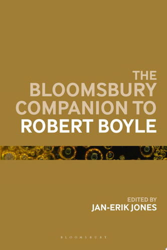 The Bloomsbury Companion to Robert Boyle
