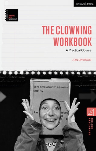 The Clowning Workbook A Practical Course