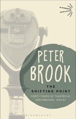 The Shifting Point: Forty Years of Theatrical Exploration, 1946–87
