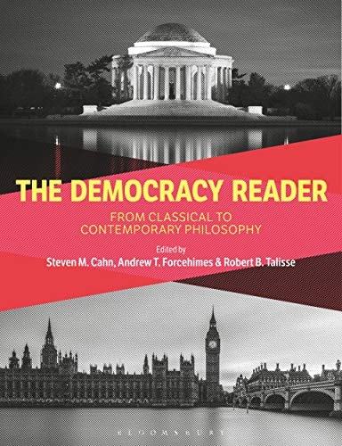 The Democracy Reader From Classical to Contemporary Philosophy