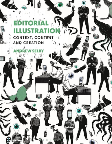 Editorial Illustration Context, Content and Creation