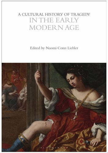 A Cultural History of Tragedy in the Early Modern Age