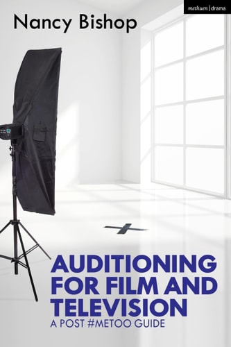 Auditioning for Film and Television A Post #MeToo Guide