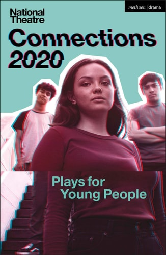 National Theatre Connections 2020 Plays for Young People