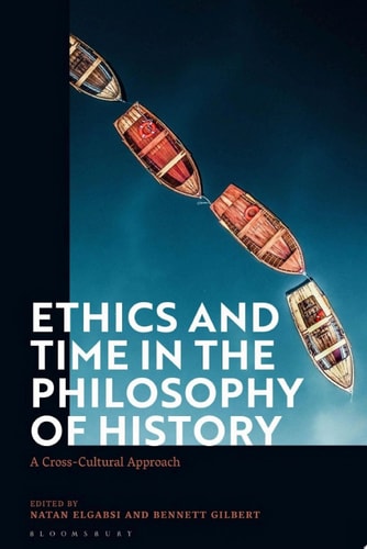 Ethics and Time in the Philosophy of History