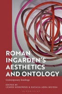 Roman Ingarden's Aesthetics and Ontology Contemporary Readings