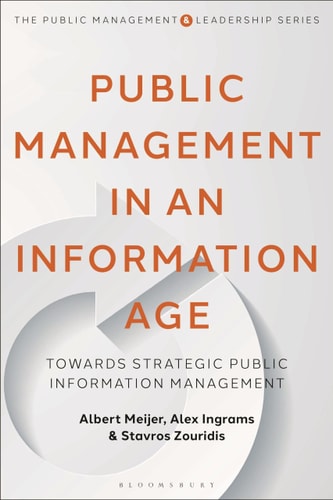 Public Management in an Information Age Towards Strategic Public Information Management