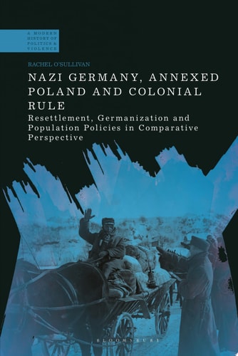 Nazi Germany, Annexed Poland and Colonial Rule