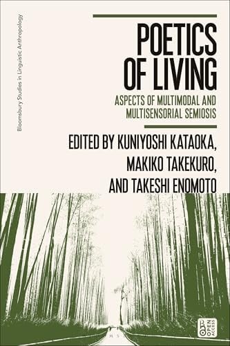Poetics of Living Aspects of Multimodal and Multisensorial Semiosis
